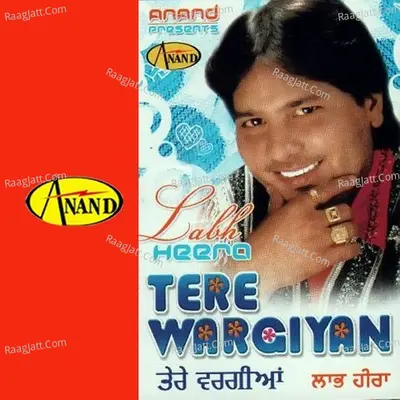 Tere Wargiyan - Labh Heera