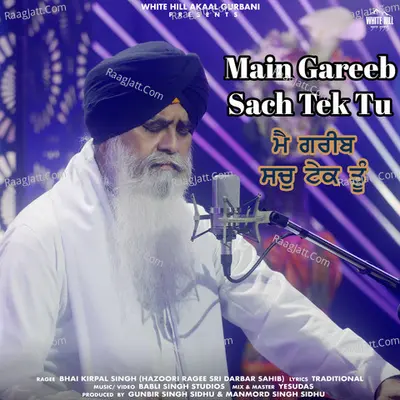 Main Gareeb Sach Tek Tu