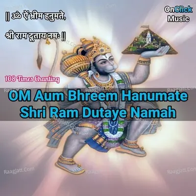 OM Aum Bhreem Hanumate Shri Ram Dutaye Namah 108 Times Chanting