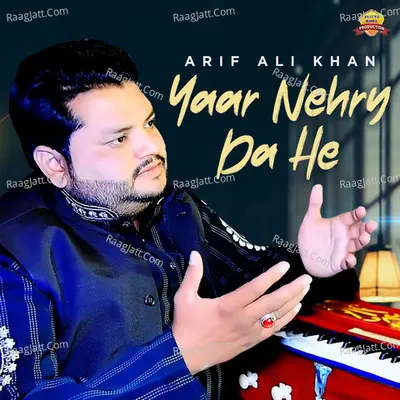 Yaar Nehry Da He - Single Cover