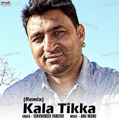 Kala Tikka (Remix) - Single