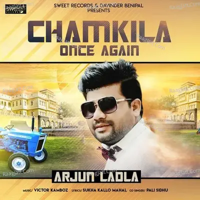 Arjun Ladla Pali Sidhu