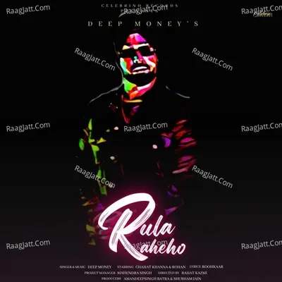 Rula Rahe Ho