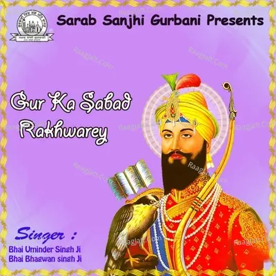 Gur Ka Sabad Rakhwarey  Poster
