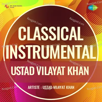Classical Instrumental - Ustad Vilayat Khan Poster