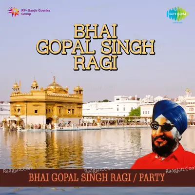 Bhai Gopal Singh Ragi Cover