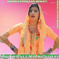 Ajji Waseema ki Stori