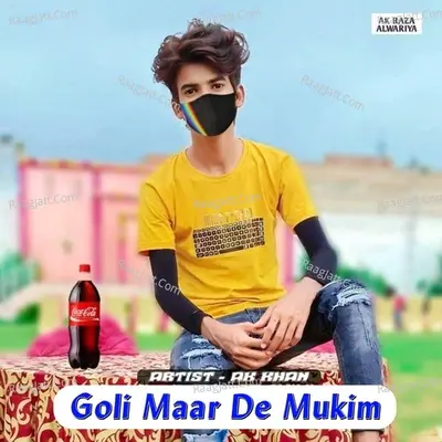 Goli Maar De Mukim Poster