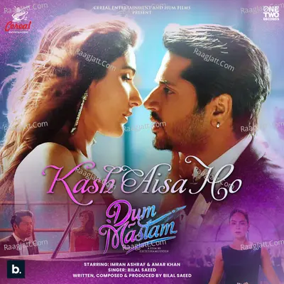 Kash Aisa Ho (From "Dum Mastam")
