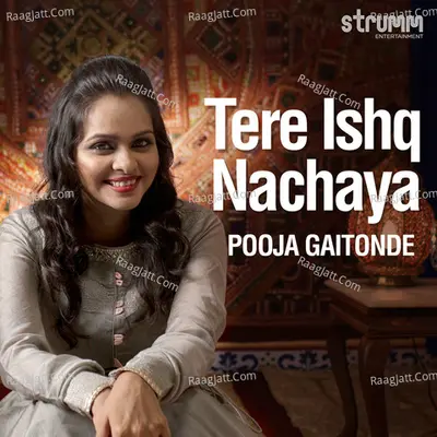 Tere Ishq Nachaya - Single Cover