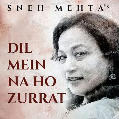 Dil Mein Na Ho Zurrat Cover