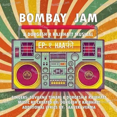 Bombay Jam (Episode 1 - Kaafi) Cover