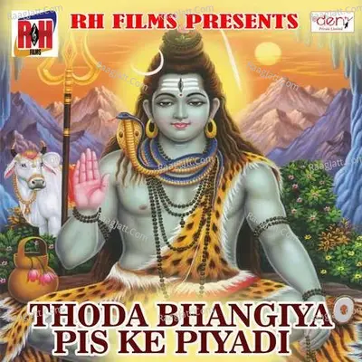 Thoda Bhangiya Pis Ke Piyadi Poster