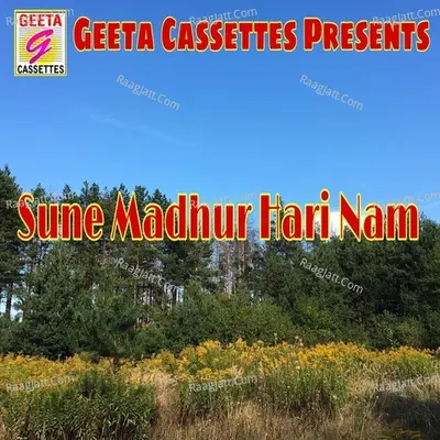 Sune Madhur Hari Nam