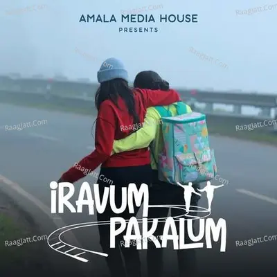 Iravum Pakalum Cover