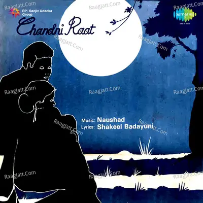 Chandni Raat - Naushad