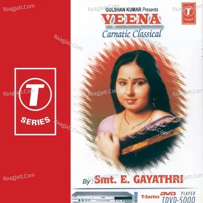 Veena-Carnatic Classical - Smt. E. Gayathri