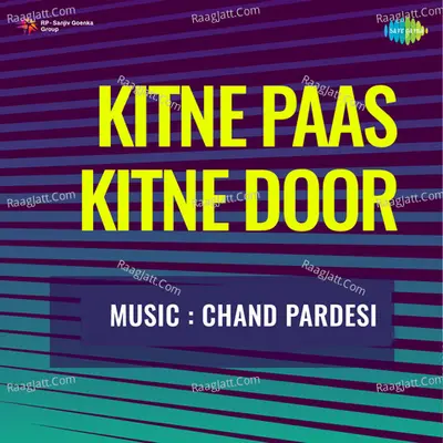 Kitne Paas Kitne Door Poster