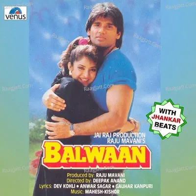 Balwaan - With Jhankar Beats - Mahesh- Kishore