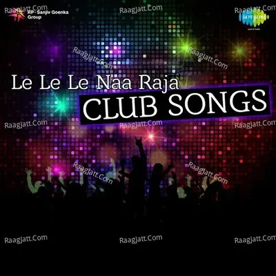Le Le Le Naa Raja Club Songs - L.R. Eswari