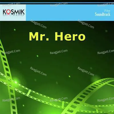 Mr. Hero - S. P. Balasubrahmanyam