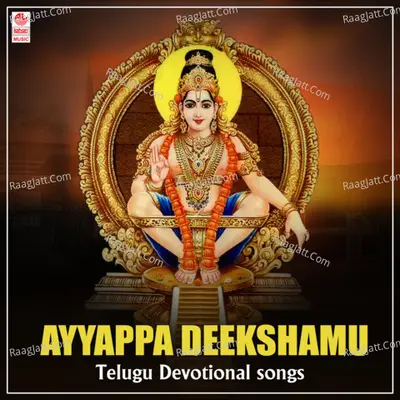 Ayyappa Deekshamu Telugu Devotional Songs Poster