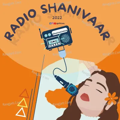 RADIO SHANIVAAR - season - 1 - IPKinks Official