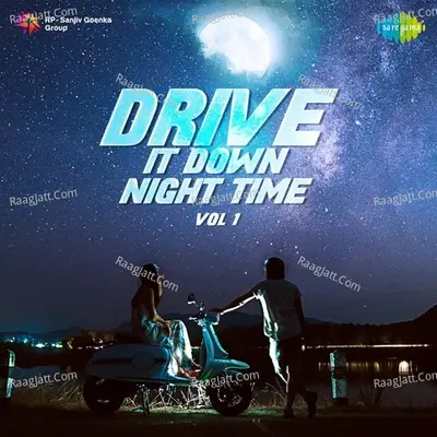 Drive It Down - Night Time Vol.1 - Various Artists