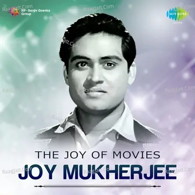 The Joy Of Movies - Joy Mukherjee - Mohammed Rafi