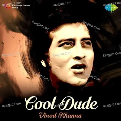 Cool Dude - Vinod Khanna - Bappi Lahiri