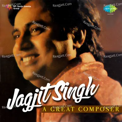 Jagjit Singh - A Great Composer Poster