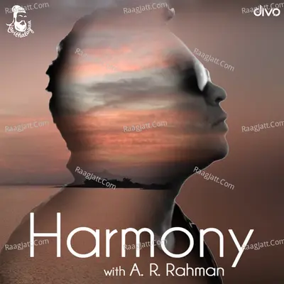 Harmony with A.R. Rahman - A. R. Rahman