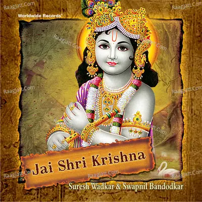 Jai Shri Krishna - Suresh Wadkar
