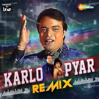 Karlo Pyar Remix Cover