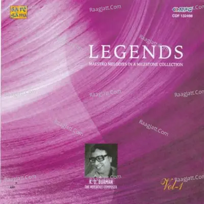 Legends Pancham The Versatile Composer Vol 1 - R. D. Burman