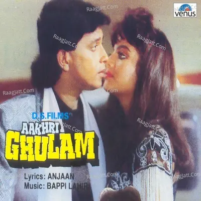 Aakhri Ghulam - Bappi Lahiri