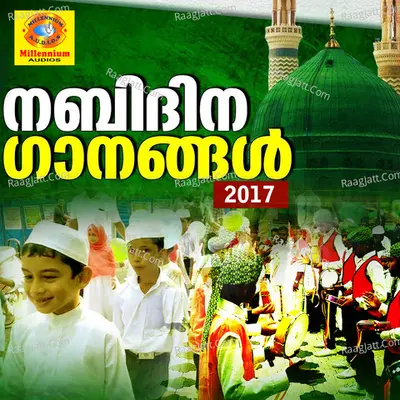 Nabidina Gaanangal - 2017 - Shafi Kollam