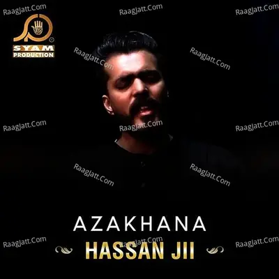 Azakhana - Hassan Jii