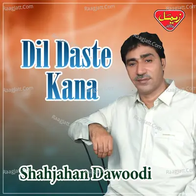 Dil Daste Kana Poster