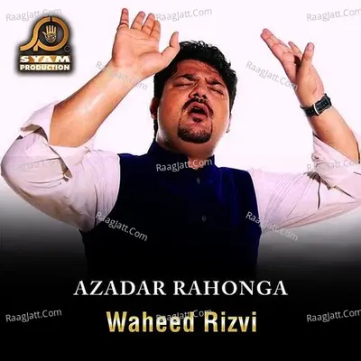 Azadar Rahonga Poster