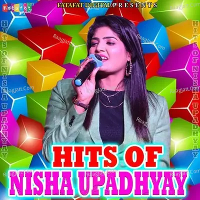 Hits of Nisha Upadhyay Poster