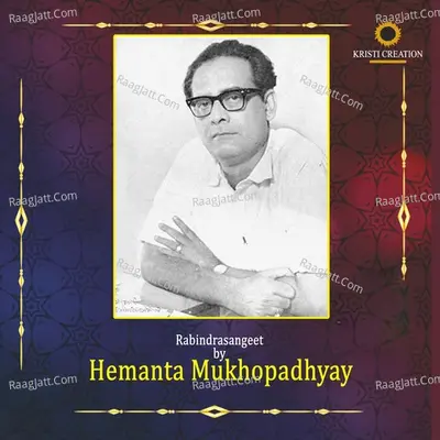 Rabindrasangeet by Hemanta Mukhopadhyay - Hemanta Mukhopadhay
