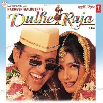 Dulhe Raja - Anand - Milind