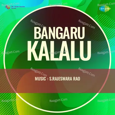 Bangaru Kalalu Cover