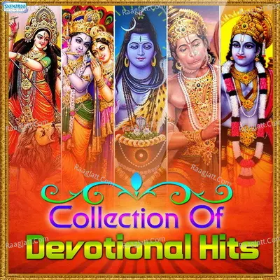 Collection Of Devotional Hits - chandra kamal