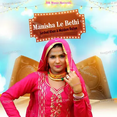 Manisha Le Bethi - Jurshed Khan
