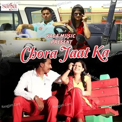 Chora Jaat Ka Cover