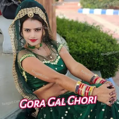 Gora Gal Chori (Aslam Singer Mewati) Cover