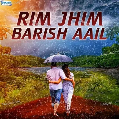 Rim Jhim Barish Aail - Shankar
