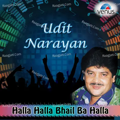 Udit Narayan - Halla Halla Bhail Ba Halla - Surender Kohli